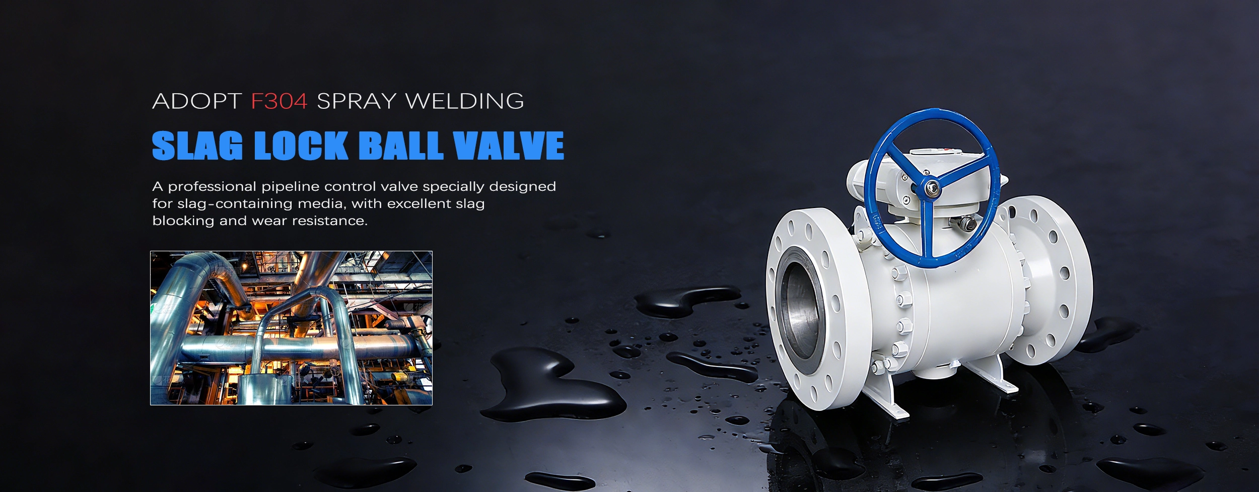 China Slag Lock Valve Ball